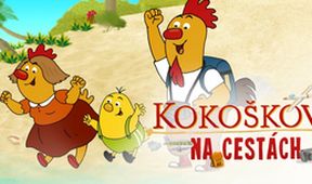 Kokoškovi na cestách, Večerníček