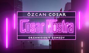 Özcan Cosar live! Cosar Nostra - Organisierte Comedy