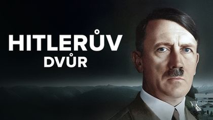 Hitlerův dvůr (1/2)