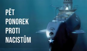 Pět ponorek proti nacistům