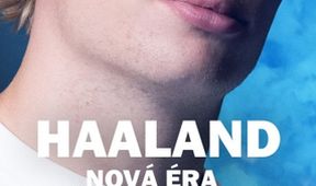 Haaland: Nová éra