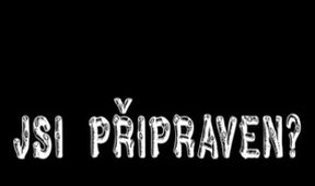 Jsi připraven?