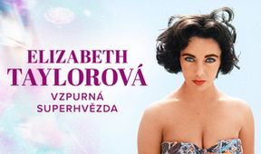 Elizabeth Taylorová: vzpurná superhvězda (3/3)