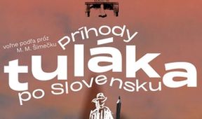 Príhody tuláka po Slovensku