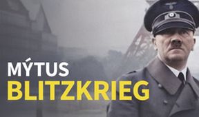Mýtus Blitzkrieg (2/3)