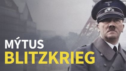 Mýtus Blitzkrieg (2/3)