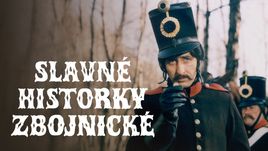 Slavné historky zbojnické (6/6)