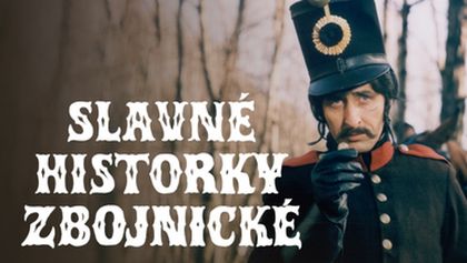 Slavné historky zbojnické (1/6)