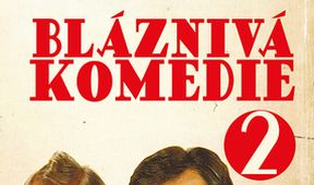 Bláznivá komedie 2