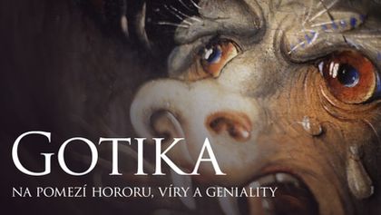 Gotika: na pomezí hororu, víry a geniality