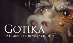Gotika: na pomezí hororu, víry a geniality