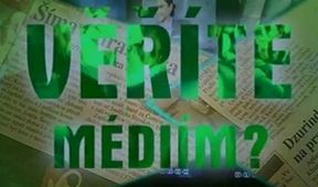 Věříte médiím?