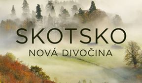 Skotsko - nová divočina (3/3)