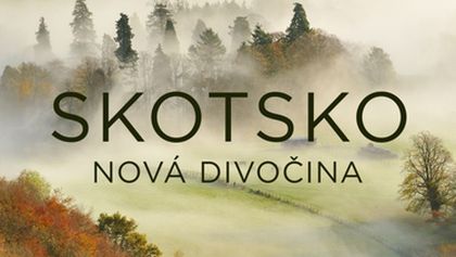 Skotsko - nová divočina (3/3)
