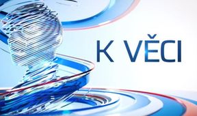 K věci