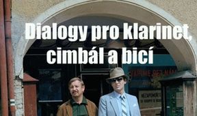 Dialogy pro klarinet, cimbál a bicí