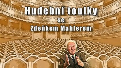 Hudební toulky se Zdeňkem Mahlerem