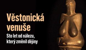 Věstonická venuše - Sto let od nálezu, který změnil dějiny
