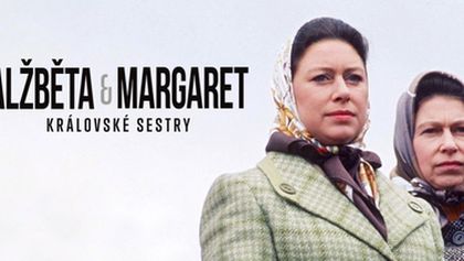 Alžběta a Margaret, královské sestry (1/2)