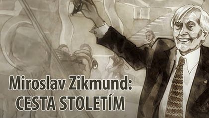 Miroslav Zikmund: Cesta stoletím (1/3)