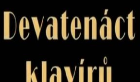 Devatenáct klavírů